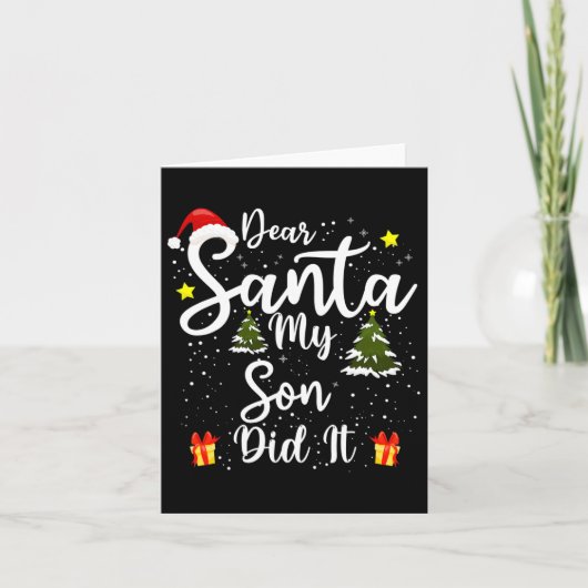 Dear Santa My Son Did It Funny Christmas Outfit Pa カード (正面)