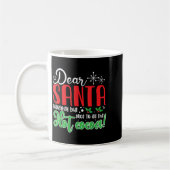 Dear Santa Naughty But Nice To All The Hot Cocoa! コーヒーマグカップ (左)