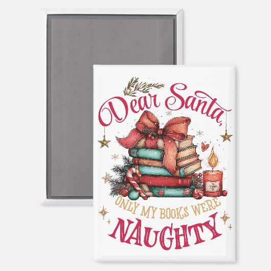 Dear Santa, Only My Books Were Naughty  マグネット (正面/裏面)