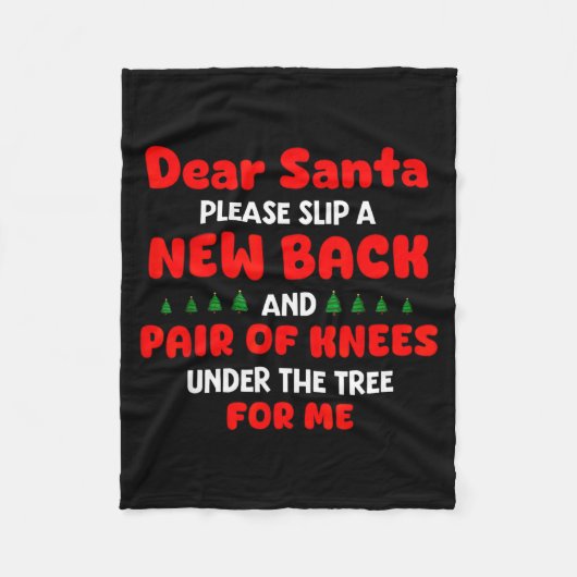Dear Santa Please Slip New Back And Pair Of Knees  フリースブランケット (正面)