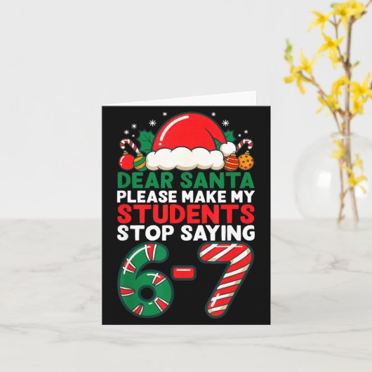 Dear Santa Students 6-7 67 Six Seven Funny Christm カード (黄色い花)