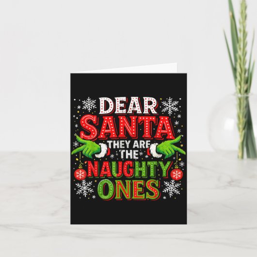 Dear Santa They Are The Naughty Ones Christmas  カード (正面)