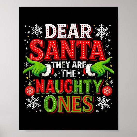 Dear Santa They Are The Naughty Ones Christmas  ポスター (正面)