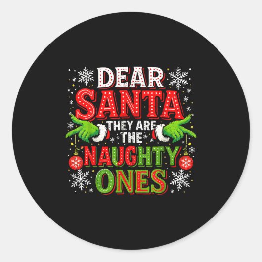 Dear Santa They Are The Naughty Ones Christmas  ラウンドシール (正面)