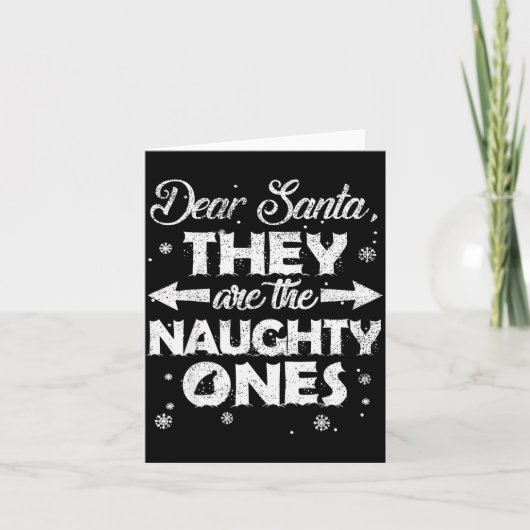 Dear Santa They Are The Naughty Ones Christmas Fam カード (正面)