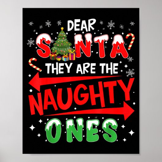 Dear Santa They Are The Naughty Ones Christmas Men ポスター (正面)