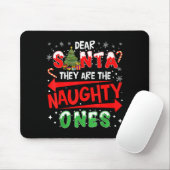 Dear Santa They Are The Naughty Ones Christmas Men マウスパッド (マウス)