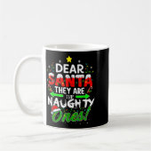 Dear Santa They Are The Naughty Ones Funny  コーヒーマグカップ (左)