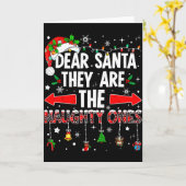 Dear Santa They Are The Naughty Ones Funny Christm カード (黄色い花)