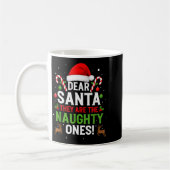 Dear Santa They Are The Naughty Ones Funny Christm コーヒーマグカップ (左)