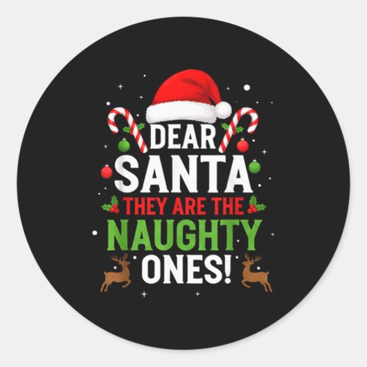 Dear Santa They Are The Naughty Ones Funny Christm ラウンドシール (正面)