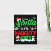 Dear Santa They Naughty Ones Christmas Shirts Men  カード (正面)