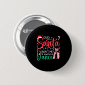 Dear Santa Wansnt Me Always Dance Ballet Christmas 缶バッジ (正面&裏面)