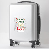 Dear Santa What is the meaning of Love Ugly Design シール (スーツケース)
