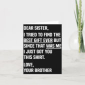 Dear Sister Funny Sibling Humor For Sister From Br カード (正面)