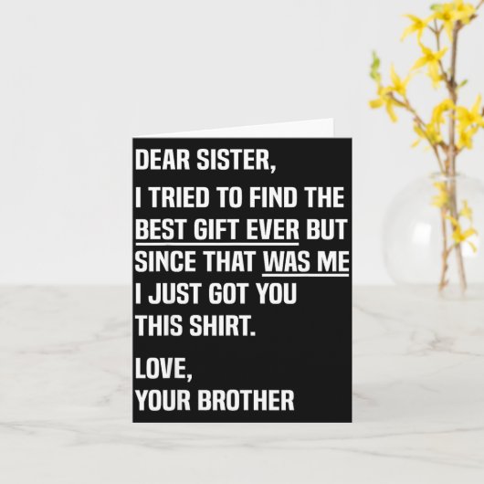Dear Sister Funny Sibling Humor For Sister From Br カード (黄色い花)