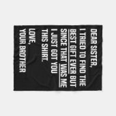 Dear Sister Funny Sibling Humor For Sister From Br フリースブランケット (正面(横))