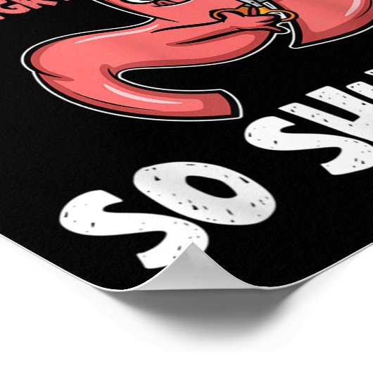 Dear Stomach, You Are Bored, Not Hungry. So Shut U ポスター (角)