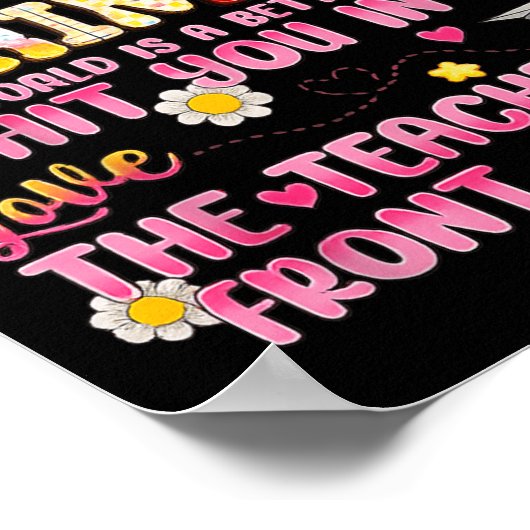 Dear Student Behind Me Back To School Teacher Appr ポスター (角)