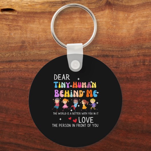 Dear Tiny Human Behind Me, Funny Teacher Parents S キーホルダー (正面)