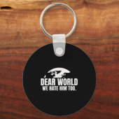 Dear World We Hate Him Too  キーホルダー (正面)