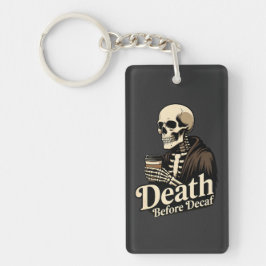 Death Before Decaf – Skeleton Coffee Lover キーホルダー