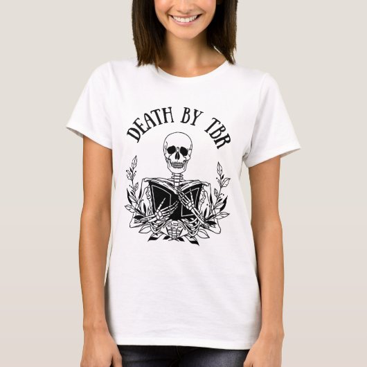 Death By TBR shirt, Bookish, Bibliophile Tシャツ (正面)