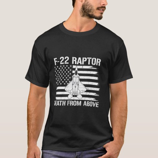 Death From Above F 22 Raptor Military Pilot Flag U Tシャツ (正面)