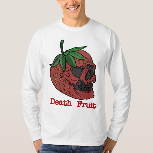 Death Fruit Shirt  Tシャツ (正面)