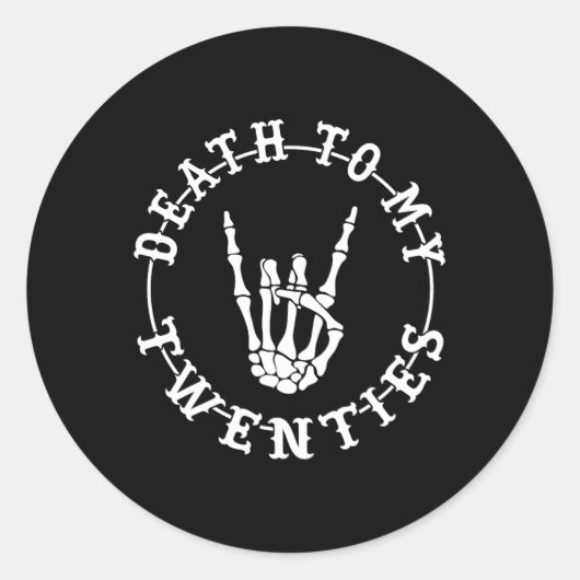 Death To My Twenties 30th Birthday Skeleton Hand H ラウンドシール (正面)