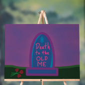 Death to the Old Me アクリルサイン (ニュートラル)