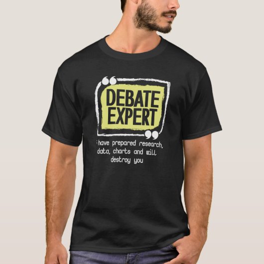 Debate Expert Viewpoints Debate Discuss Discourse Tシャツ (正面)