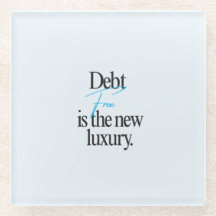Debt Free Is The New Luxury. | ソフトクールブルー