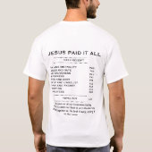 Debt-Free Through Christ Back Print Receipt Shirt Tシャツ (裏面)