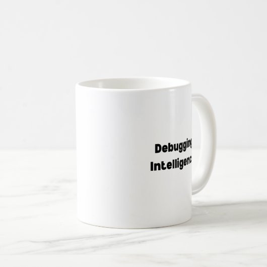 Debugging Intelligence Mug – Witty Gift for AI  コーヒーマグカップ (正面右)