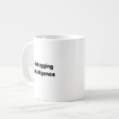 Debugging Intelligence Mug – Witty Gift for AI コーヒーマグカップ (正面左)