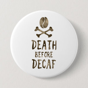 decafの前の死 缶バッジ