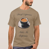 Decaf Espresso Make Me Depresso Premium Tシャツ (正面)