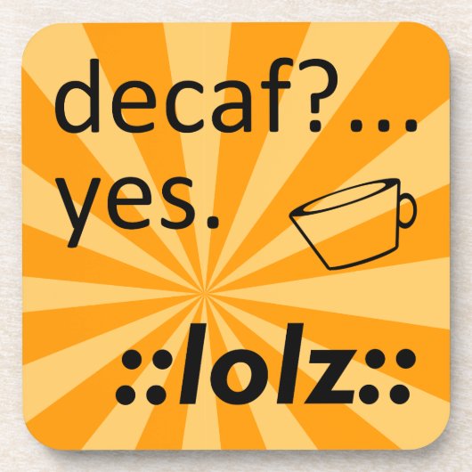 Decaf LOLZ コースター (正面)