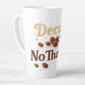 Decaf? No Thanks — Funny Coffee Bean Mug カフェラテマグ (左アングル)