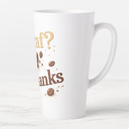 Decaf? No Thanks — Funny Coffee Bean Mug カフェラテマグ