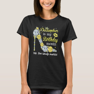December Is My Birthday Women Birthday  Women Tシャツ