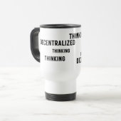 Decentralized Thinking Minimalist Travel Mug トラベルマグ (正面左)