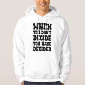 Decisions Define Direction Quote Design パーカ (正面)