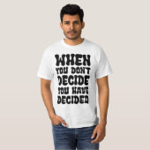 Decisions Define Direction Quote Design Tシャツ (正面フル)
