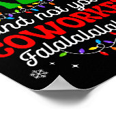 Deck The Halls And Not Your Coworkers Christmas Ma ポスター (角)