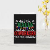 Deck The Halls And Not Your Coworkers Christmas Of カード (黄色い花)