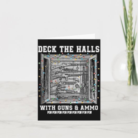 Deck The Halls With Guns &amp; Ammo  カード (正面)
