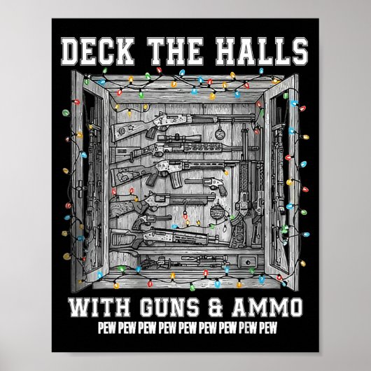 Deck The Halls With Guns &amp; Ammo  ポスター (正面)