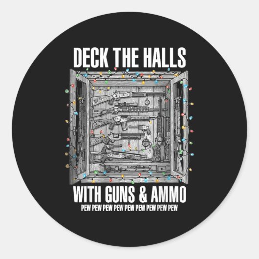 Deck The Halls With Guns & Ammo ラウンドシール (正面)